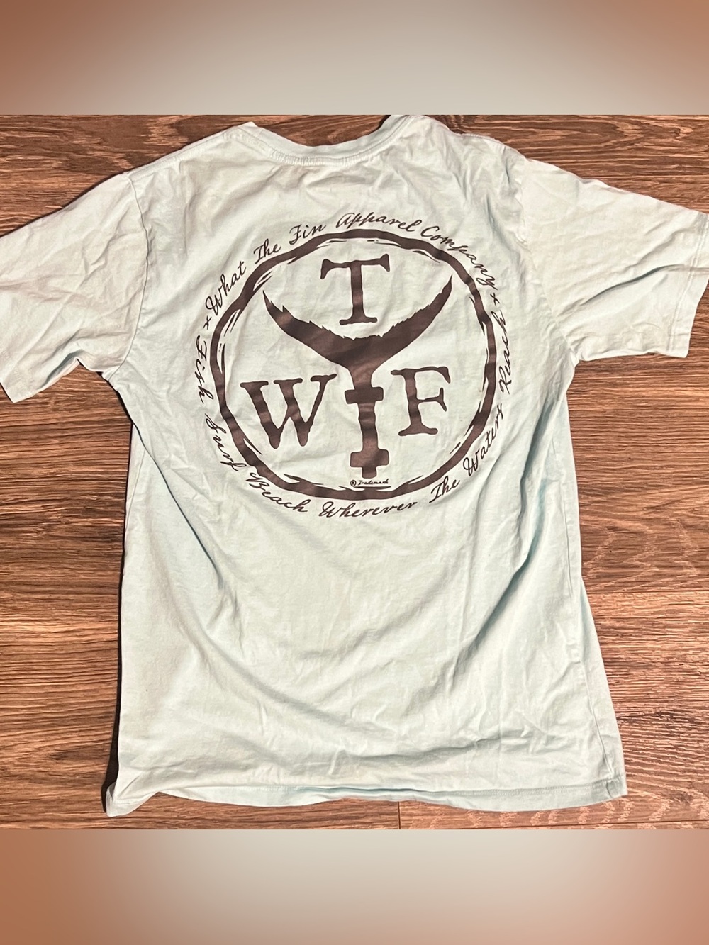 What the Fin WTF  T-Shirt ~New ~ Size Men’s Small~light aqua blue